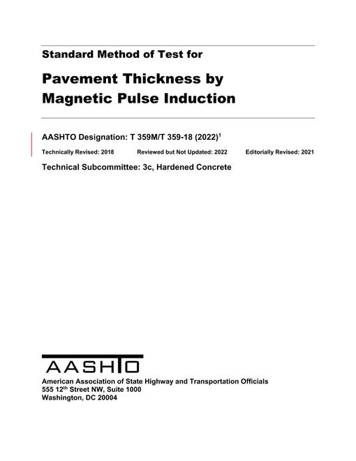 AASHTO T 359M/T 359-18 (2022) AASHTO T 359M/T 359-18 (2022)