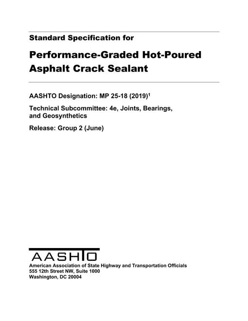 AASHTO MP 25-18 (2019) AASHTO MP 25-18 (2019)