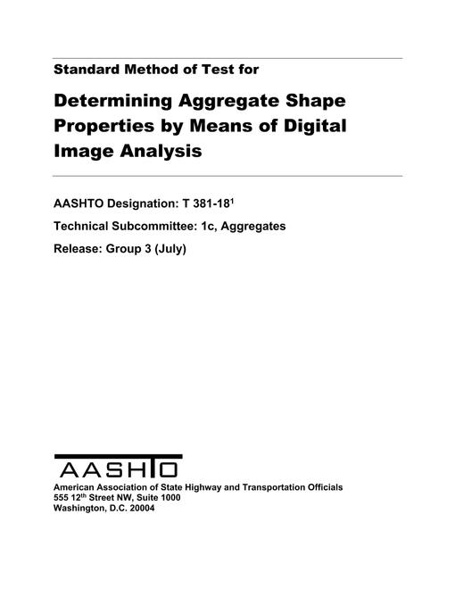 AASHTO T 381-18 AASHTO T 381-18