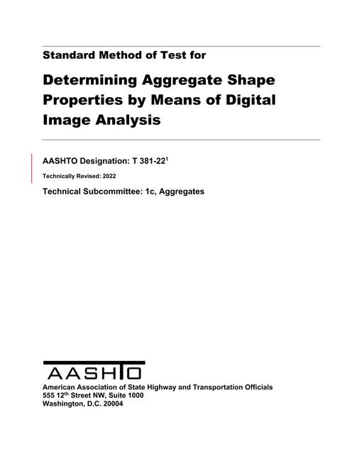 AASHTO T 381-22 AASHTO T 381-22