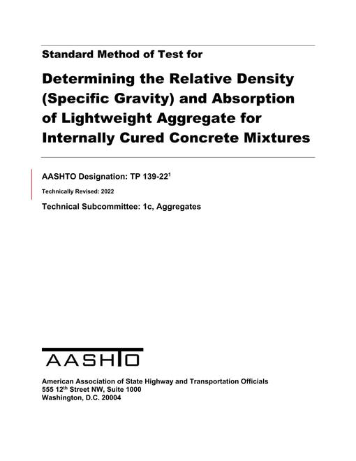 AASHTO TP 139-22 AASHTO TP 139-22